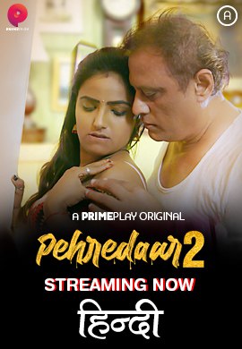 Pehredaar 2 2022 PrimePlay Hindi Web Series Episode 04 720p HD Download
