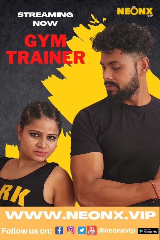 Gym Trainer 2022 NeonX Originals Hindi Short Film 720p HD Download