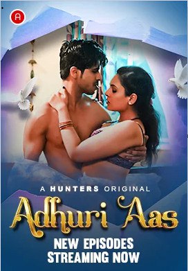 Adhuri Asa 2022 Hunters Originals Web Series Episode 01 