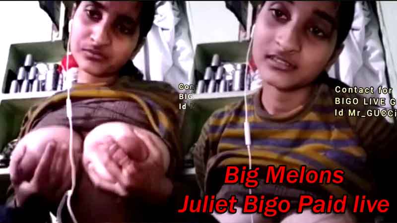 Big Melons Juliet Bigo Paid live