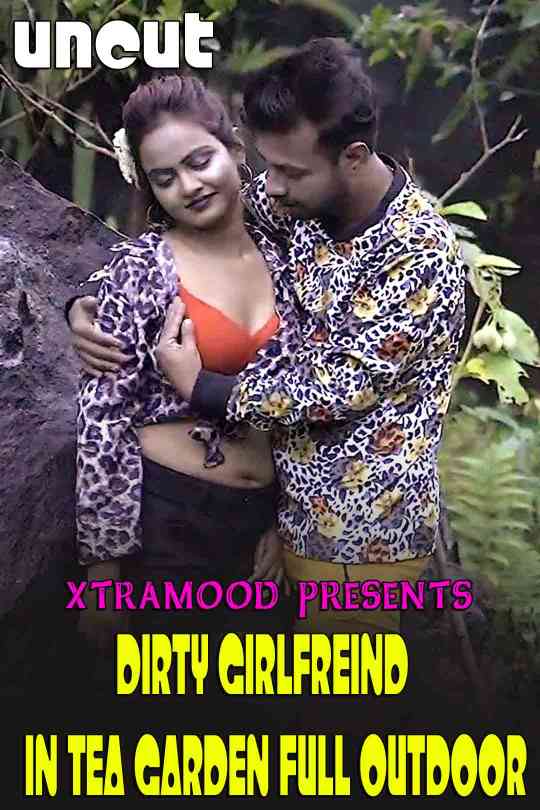 Dirty Girlfriend In Tea Garden Full Outdoor 2022 Xtramood Originals Short Film 720p HDRip x264 Download