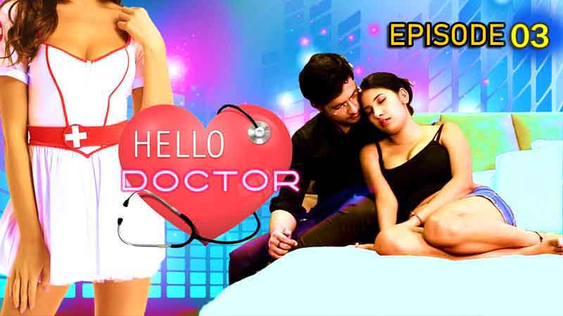 Hello Doctor 2022 Season 01 Episode 03 Hindi Web Series VibeFlix Originals