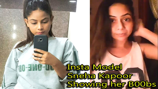 Insta Model Sneha Kapoor Showing 2022 her B00bs with Full Face