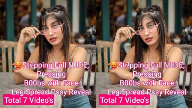 TANUSHREE Famous Influencer Latest Exclusive Viral Stuff Total 7 Video’s Stripping Full NUDE Pressing her Huge Boobs with Full Face & Leg Spread Pussy Reveal