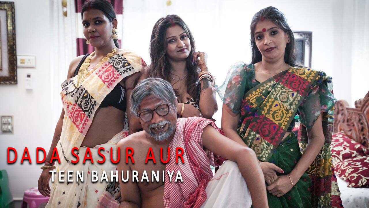 Dada Sasur Aur Teen Bahuraniya 2023 Bindastimes Porn Short Film Watch