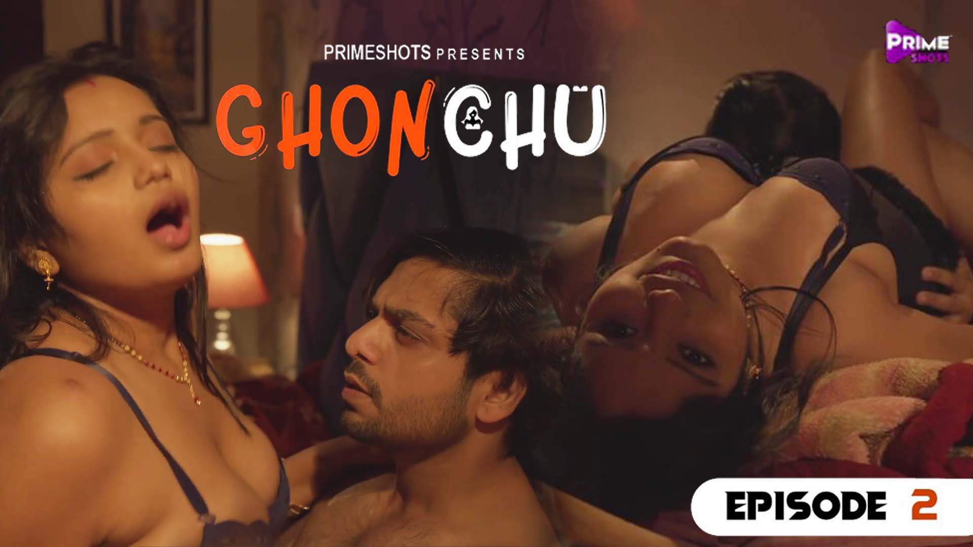 Ghonchu 2023 Hindi Web Series Episode 02 PrimeShots Originals Free Download