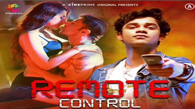 Remote Control 2023 CinePrime Originals Hindi Hot Web Series Episode 02