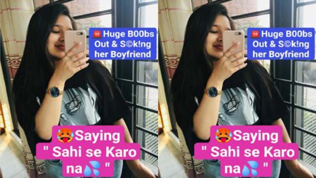 Latest Most Demanded Trending Girl Viral Video Link Ft. Topless & Scking her Boyfriend – Sahi se Karo Don’t Miss