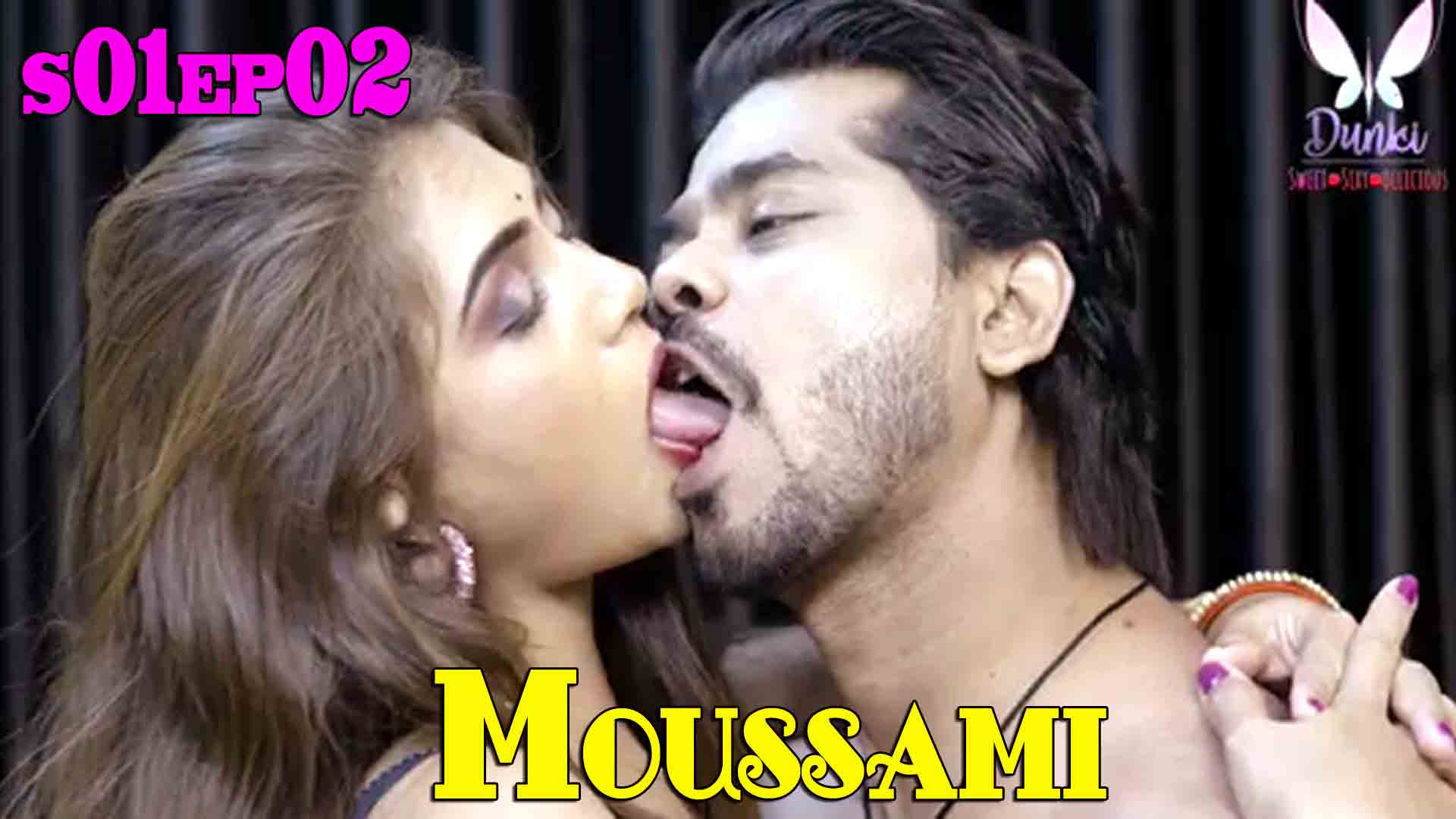 Moussami 2022 Hindi WEB Series Episode 02 – Dunki Originals
