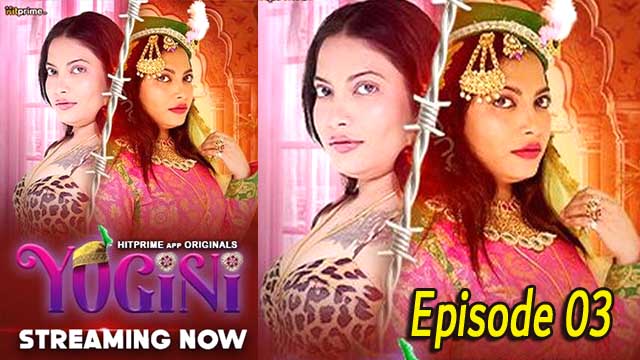 Yogini 2023 HitPrime Hindi Hot Web Series Episode 03 Watch Online