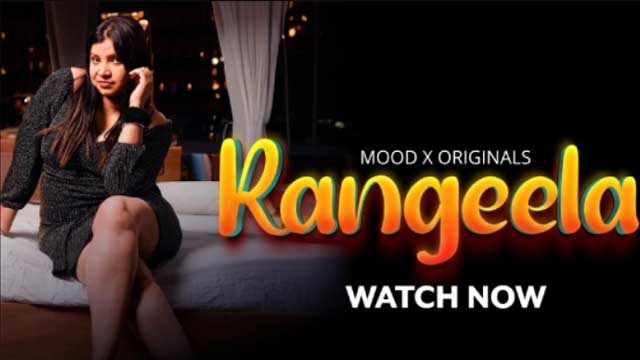 Rangeela – S01E01 – 2024 – Hindi Hot Web Series – Moodx