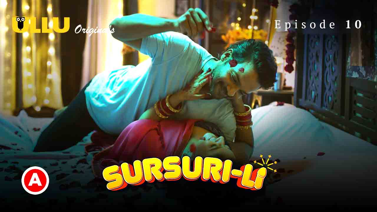 Sursuri-Li S01Ep10 2022 Ullu Hindi Web Series – Ullu Originals