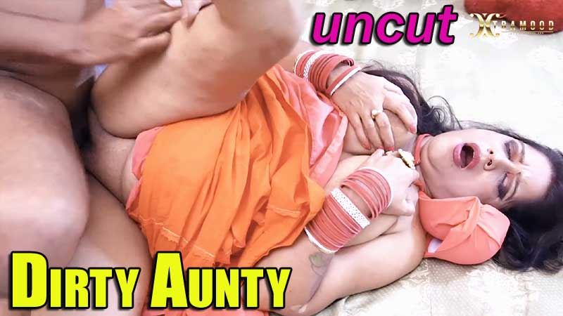 Dirty Aunty 2022 Hindi Short Film Xtramood Originals