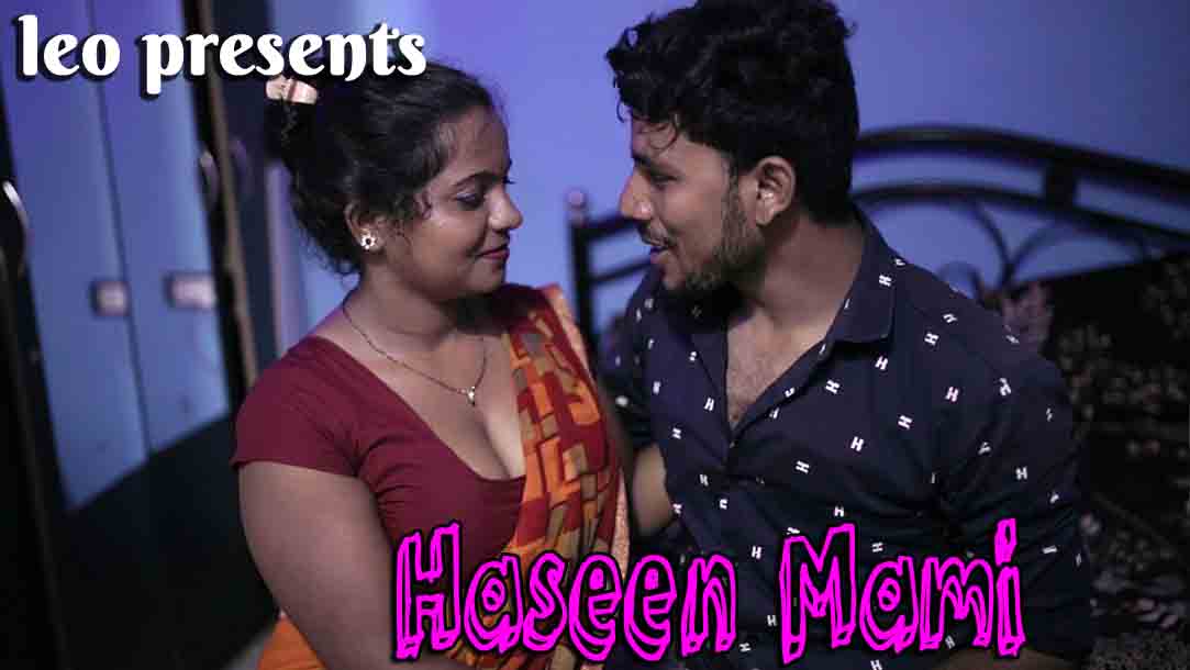 Haseen Mami 2022 Leo Hindi Short Film Watch Online