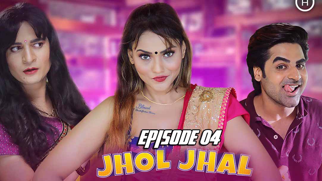Jhol Jhal 2022 PrimePlay Originals Hindi Web Series Episode 04 Watch Online