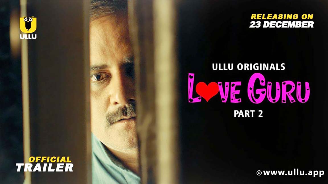 Love Guru Part 2 Ullu Originals Official Trailer