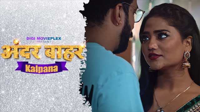 Kalpana 2023 Digi MoviePlex Hindi Web Series Episode 01 Watch Now 
