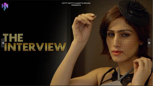 The Interview 2023 Hotty Notty Originals Hindi Web Series Episode 01 