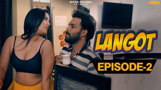 Langol 2023 Woow Originals Hindi Web Series Episode 02 Watch Online