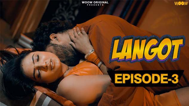  Langol 2023 Woow Originals Hindi Web Series Episode 03 Watch Online