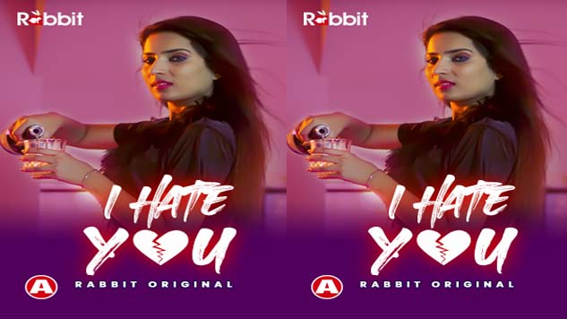 I Hate You 2023 Rabbit Originals Official Teaser Watch Now 