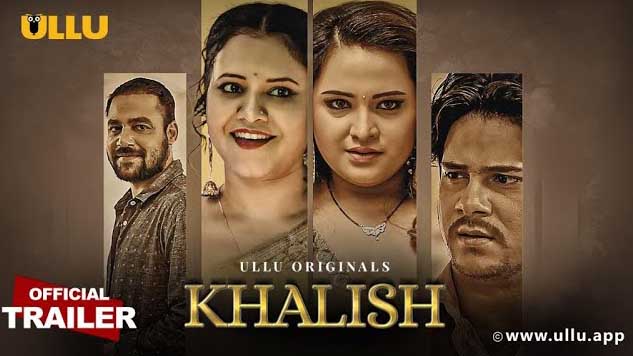 Khalish Part1 2023 Ullu Originals Official Trailer Watch Now 
