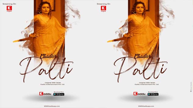 Chadar Palti 2023 Kaddu Originals Hindi Web Series Episode 01 