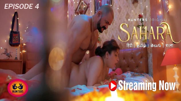 Sahara 2023 Hunters Originals Hindi Hot Web Series Episode 04 
