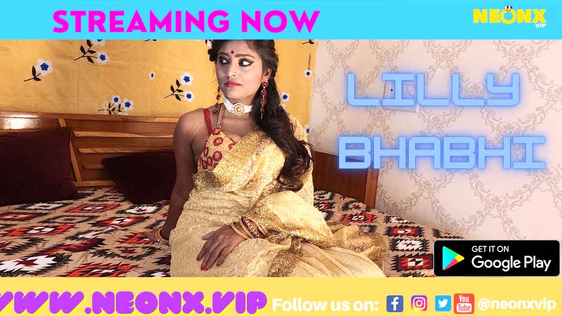 Lilly Bhabhi 2022 NeonX Originals Short Film Watch Online
