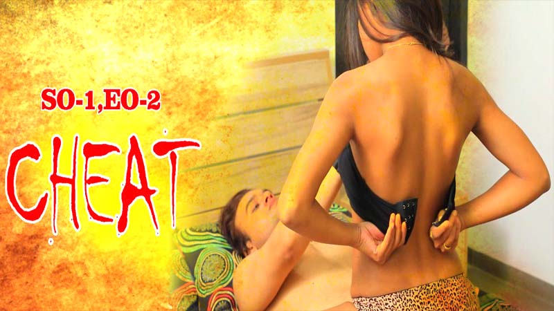 Cheat 2022 Season 01 Episode 02 – Hindi Web Series Dunki App