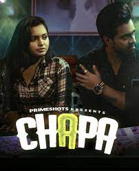 Chapa 2023 PrimeShots Originals Hindi Web Series Episode 02 Download