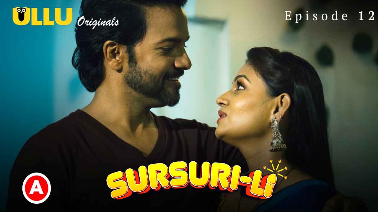 Sursuri-Li S01E12 2022 Ullu Hindi Web Series – Ullu Originals