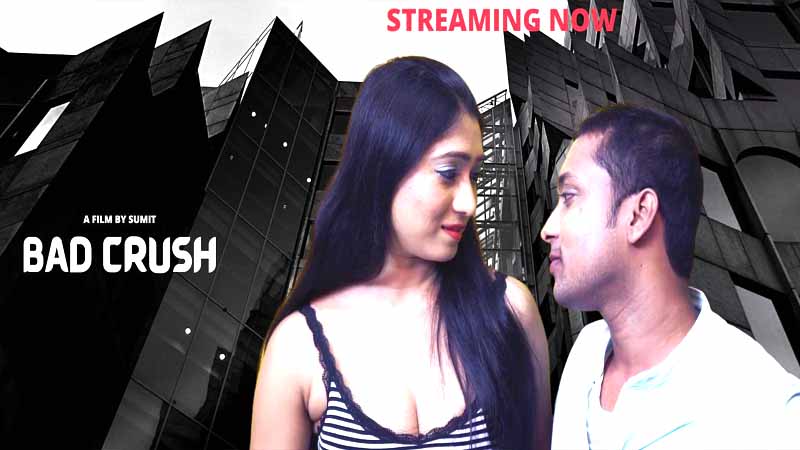 Bad Crush 2022 Hindi Short Film HotX Originals