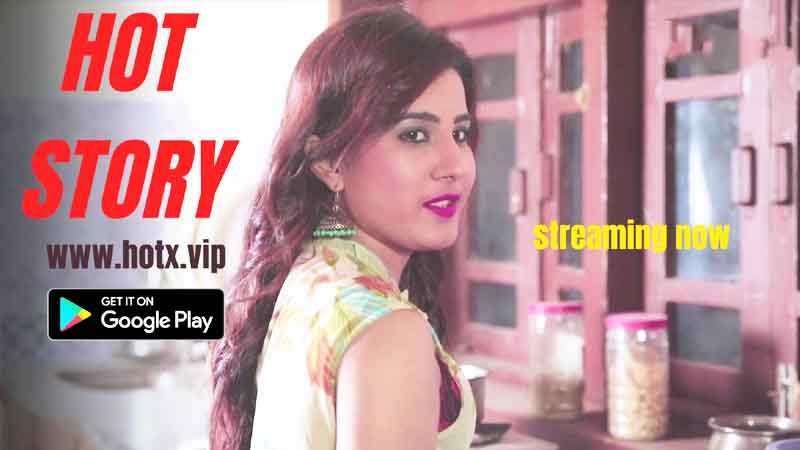 Hot Story 2022 Hindi Short Film HotX Originals