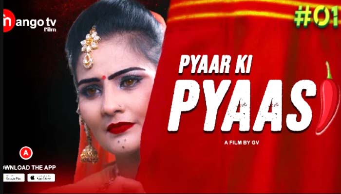 Pyaasi 2022 Hindi Episodes 01 MangoTV Exclusive Series Watch Online