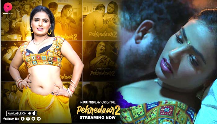 Pehredaar 2 2022 PrimePlay Hindi Web Series Episode 04 Watch Online