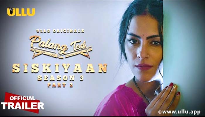 Siskiyaan Season 3 Part 2 Palangtod Official Trailer