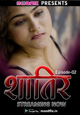 Shatir 2022 MoodFlix Hindi Web Series Season 01 Episode 02