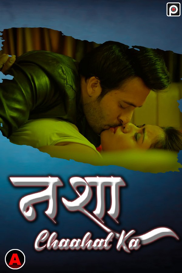 Nasha Chaahat Ka 2022 PrimeFlix Hindi Web Series Episode 02 720p HD Download