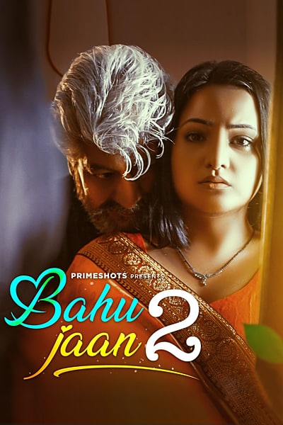 Bahu Jaan 2 2022 PrimeShots Exclusive Series Episode 03 720p HD Download