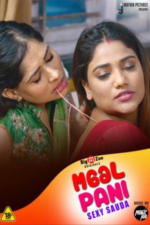 Maal Paani Sexy Sauda 2022 Hindi BigMovieZoo Exclusive Series Episode 01 