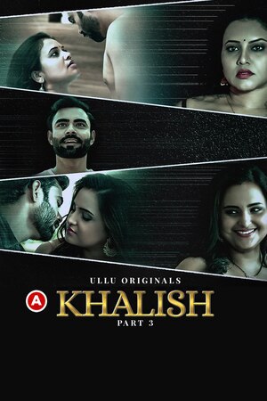 Khalish Part 3 2023 Ullu Originals Web Series Episode 08