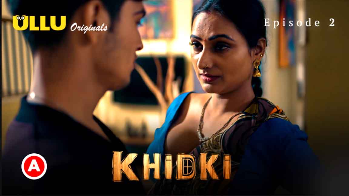 Khidki Part 1 2023 Ullu Originals Hindi Web Series Episode 02 Watch Online