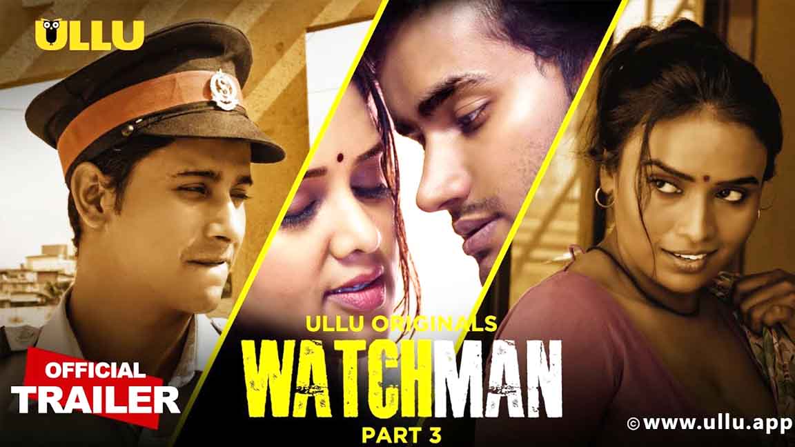 Watchman Part 3 Ullu Originals Official Trailer
