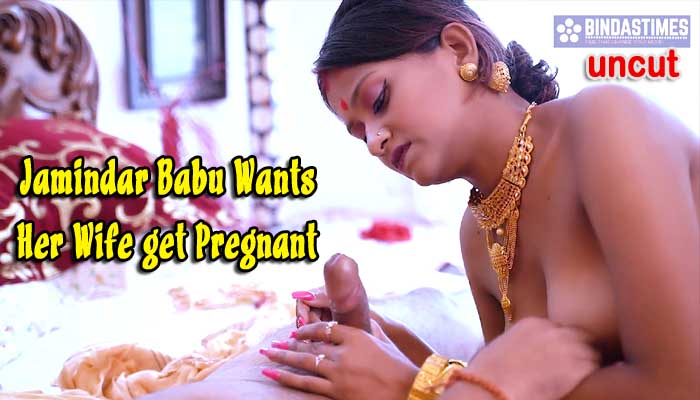 jamindar Babu Wants Her Wife Get Pregnent 2022 BindasTimes Short Film Watch Online