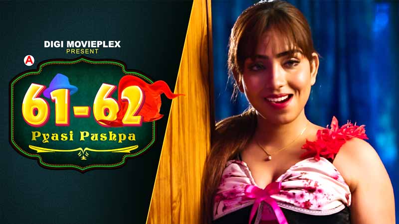 Pyasi Pushpa Season 1 Episode 3 2022 DigiMovieplex Web Series HD Watch