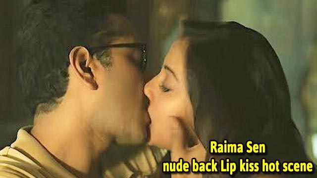 Raima Sen nude back Lip kiss hot scene