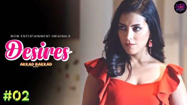 Desire 2023 Hindi Hot Web Series Wow Entertainment Episode 02 Watch Online