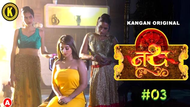 Nath 2023 Kangan Hindi Hot Web Series Episode 03 Watch Online