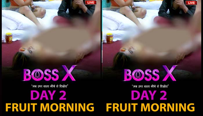 Boss X Day 2 – Fruit Morning 2022 Moodx Indian Adult Reality Show Watch Online